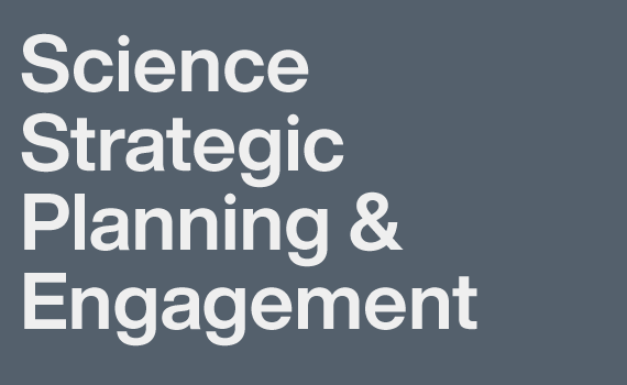 Science Strategic Planning & Engagement