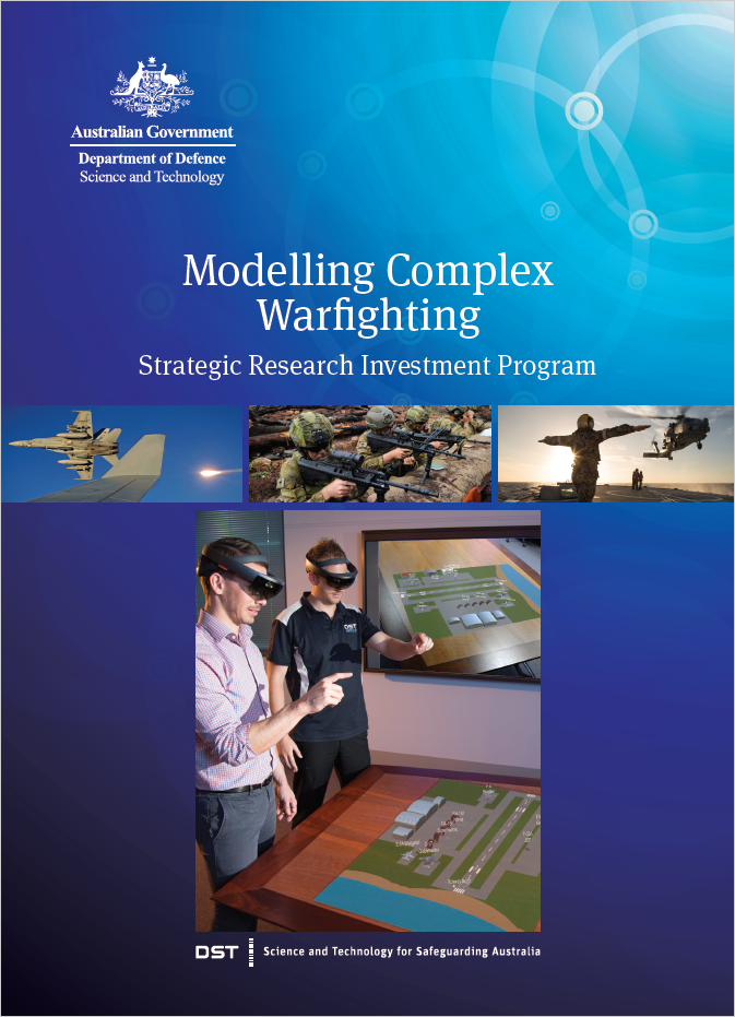 Modelling Complex Warfighting -Strategic Research Investment Program Modelling Complex Warfighting -Strategic Research Investment Program