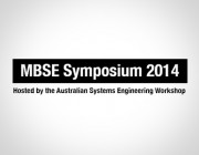 MBSE Symposium 2014 - Held in Canberra