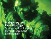 Giving Army the Capability Edge - Science and technology highlights from the Land Domain