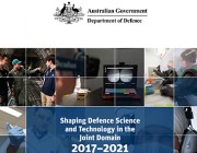 Shaping Defence Science and Technology in the Joint Domain: 2017 - 2021 Shaping Defence Science and Technology in the Joint Domain: 2017 - 2021