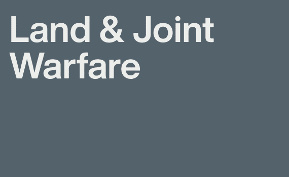 Land & Joint Warfare
